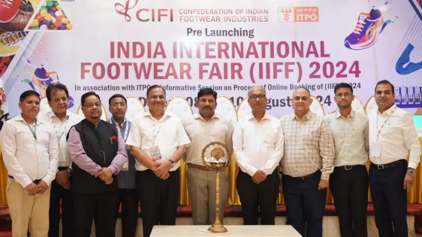 Confederation Of Indian Footwear Industries Declares 8th India International Footwear Fair in New Delhi